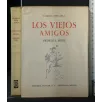 LOS VIEJOS AMIGOS