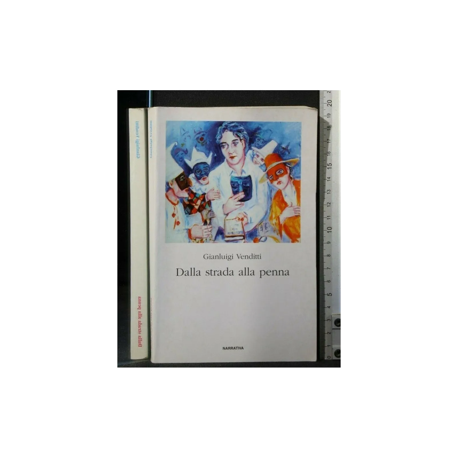 DALLA STRADA ALLA PENNA. GIANLUIGI VENDITTI.