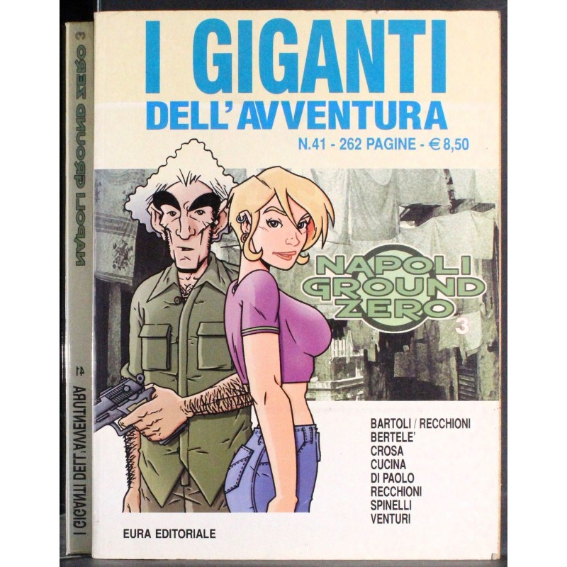 I GIGANTI DELL'AVVENTURA - N 41 - 2003 - NAPOLI GROUND ZERO 3