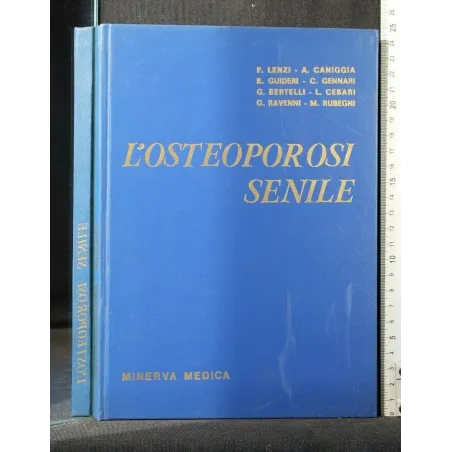 L'OSTEOPOROSI SENILE