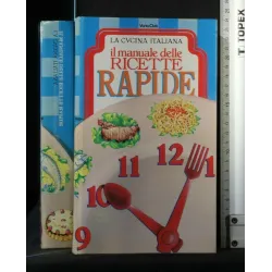 IL MANUALE DELLE RICETTE RAPIDE. AA.VV. VARIA CLUB.