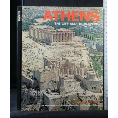 ATHENS THE CITY AND ITS MUSEUM