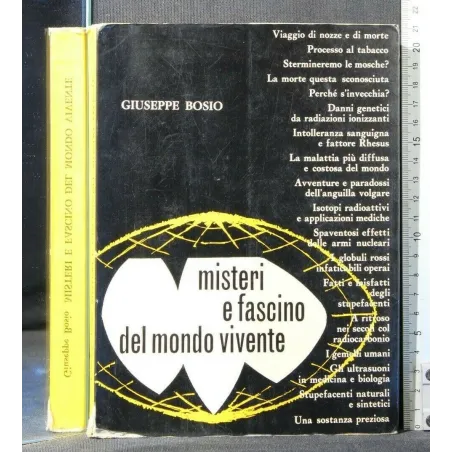 MISTERI E FASCINO DEL MONDO VIVENTE