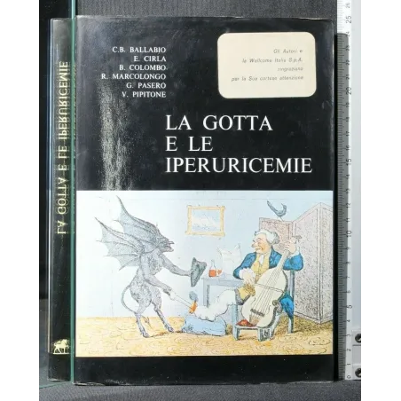 LA GOTTA E LE IPERURICEMIE. AA.VV. WELLCOME.