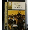 TRAVELS IN AFRICA