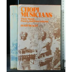 CHOPI MUSICIANS THEIR MUSIC, POETRY, AND INSTRUMENTS