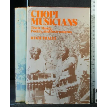 CHOPI MUSICIANS THEIR MUSIC, POETRY, AND INSTRUMENTS
