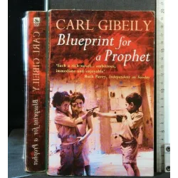 BLUEPRINT FOR A PROPHET