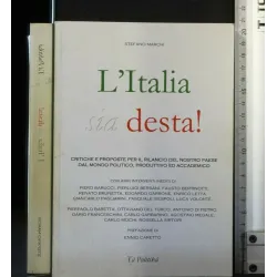 L'ITALIA SIA DESTA!