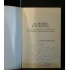 EL MUNDO FUE NOTICIA. FELIPE SAHAGUN. FUNDACION BANCO EXTERIOR.
