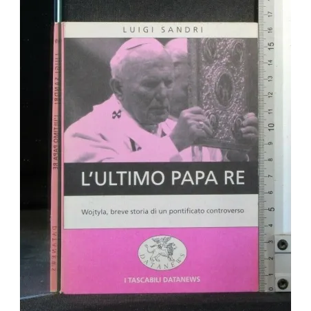 L'ULTIMO PAPA RE