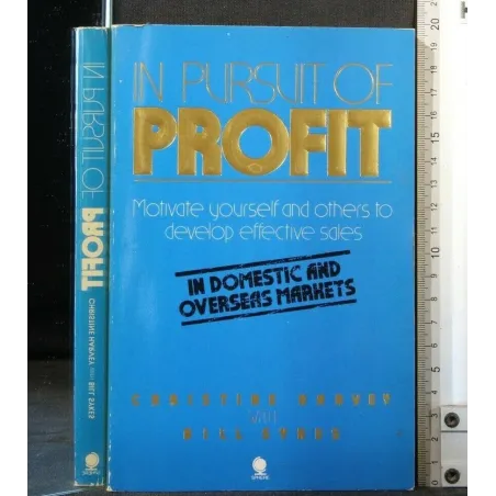 IN PURSUIT OF PROFIT MOTIVATE YOURSELF AND OTHERS TO DEVELOP