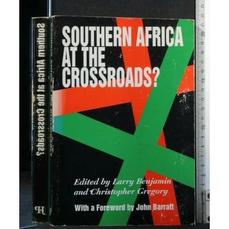 SOUTHERN AFRICA AT THE CROSSROADS?