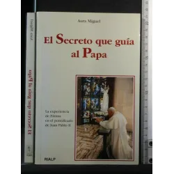 EL SECRETO QUE GUA AL PAPA