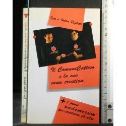 IL COMUNI CATTIVO E LA SUA VENA CREATIVA + IL PRIMO VADEMECUM