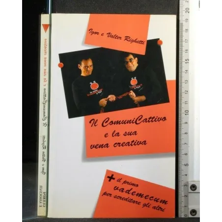 IL COMUNI CATTIVO E LA SUA VENA CREATIVA + IL PRIMO VADEMECUM