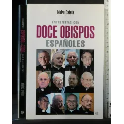 ENTREVISTAS CON DOCE OBISPOS ESPANOLES