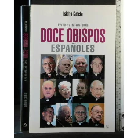 ENTREVISTAS CON DOCE OBISPOS ESPANOLES
