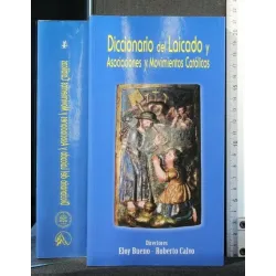 DICCIONARIO DEL LAICADO Y ASOCIACIONES Y MOVIMIENTOS CATOLICOS