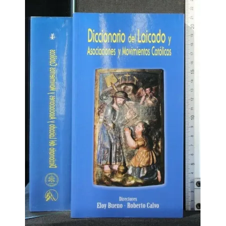 DICCIONARIO DEL LAICADO Y ASOCIACIONES Y MOVIMIENTOS CATOLICOS