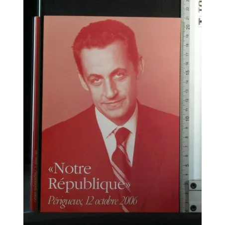 NOTRE REPUBLIQUE" PERIGUEUX, 12 OCTOBRE 2006
