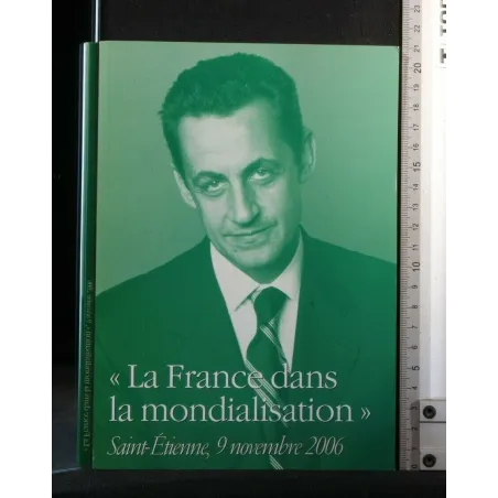 LA FRANCE DANS LA MONDIALISATION" SAINT-ETIENNE, 9 NOVEMBRE