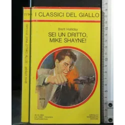 SEI UN DIRITTO, MIKE SHAYNE!