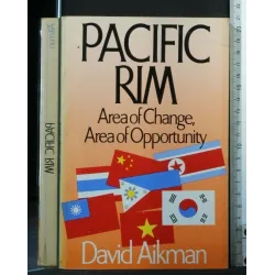 PACIFIC RIM AREA OF CHANGE, AREA OF OPPORTUNITY