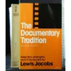 THE DOCUMENTARY TRADITION