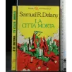 LA CITTA' MORTA