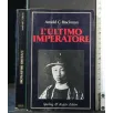 L'ULTIMO IMPERATORE. ARNOLD BRACKMAN. SPERLING & KUPFER.