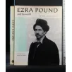 EZRA POUND AND HIS WORLD