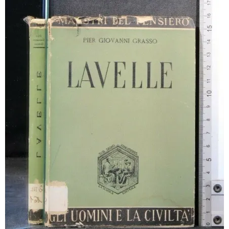 LAVELLE. PIER GIOVANNI GRASSO. LA SCUOLA. DEDICA EX DONO CON