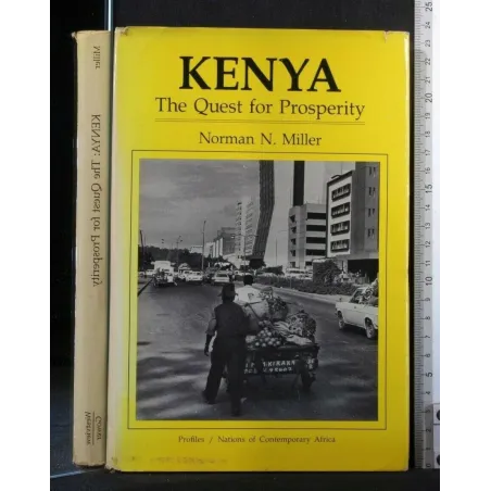 KENYA THE QUEST OF PROSPERITY