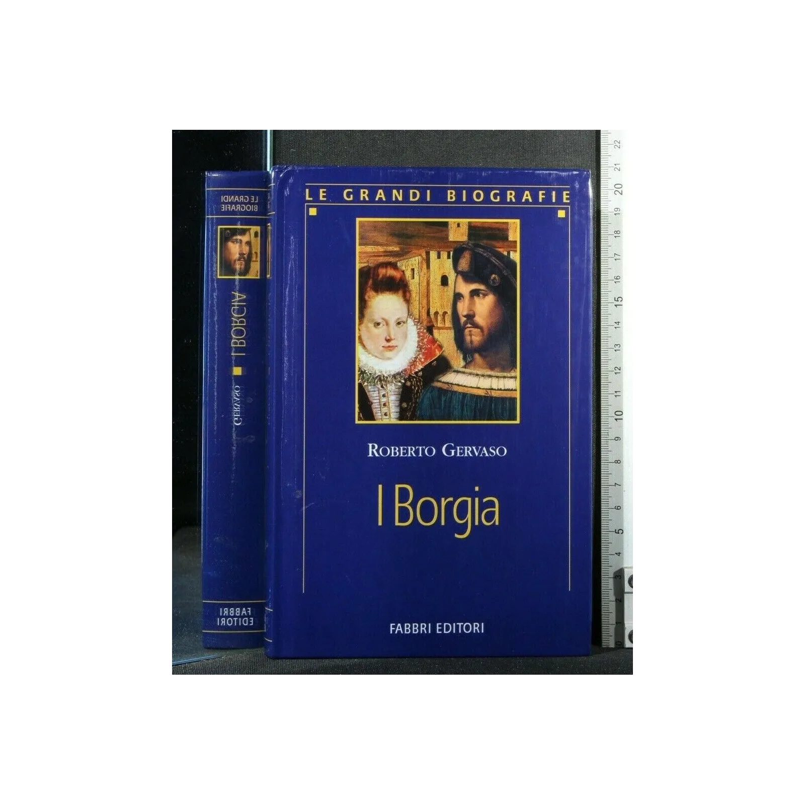 LE GRANDI BIOGRAFIE I BORGIA