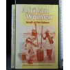 AFRICAN WOMEN SOUTH OF THE SAHARA