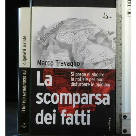 LA SCOMPARSA DEI FATTI