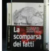 LA SCOMPARSA DEI FATTI