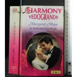 IL DOMANI E' CON TE. MARGARET MAYO.