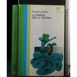 LA SIRENA NELLA PISCINA