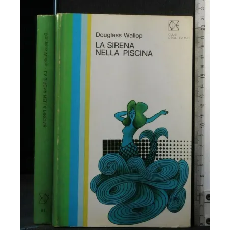 LA SIRENA NELLA PISCINA