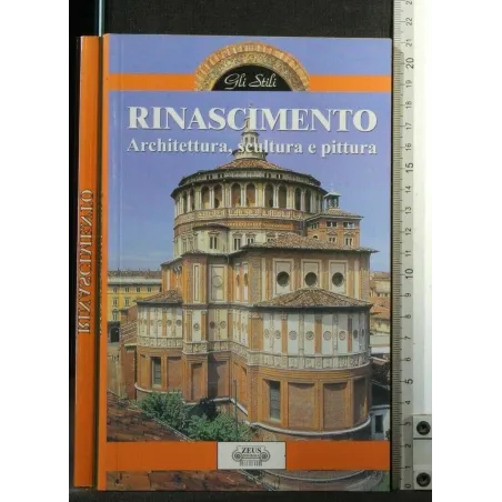 RINASCIMENTO ARCHITETTURA, SCULTURA E PITTURA