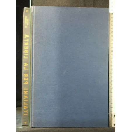 ITALIANI PER LA LIBERTA' 2 VOLUMI