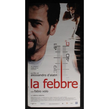 LA FEBBRE - D'Alatri - Volo, Solarino - LOCANDINA ORIGINALE 2005