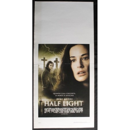HALF LIGHT - Rosenberg - Moore, Cusick - LOCANDINA ORIGINALE 2006