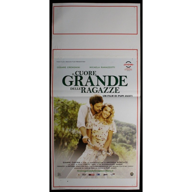 IL CUORE GRANDE DELLE RAGAZZE - Avati - Cavina, Adriani-LOCANDINA ORIGINALE 2011