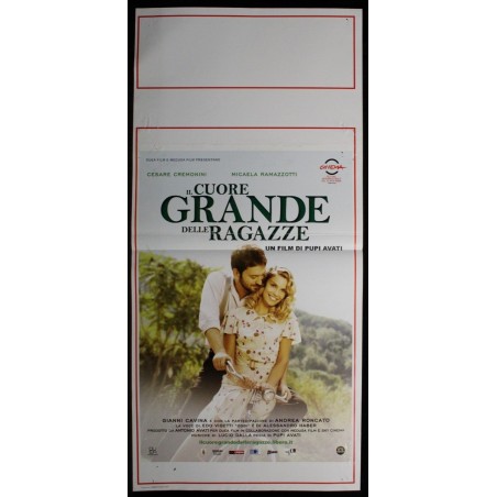 IL CUORE GRANDE DELLE RAGAZZE - Avati - Cavina, Adriani-LOCANDINA ORIGINALE 2011