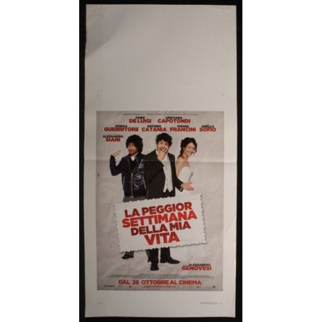 LA PEGGIOR SETTIMANA DELLA MIA VITA - Genovesi - De Luigi - LOCANDINA ORIG 2011