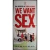 WE WANT SEX - Cole - Mays, Hawkins - LOCANDINA ORIGINALE 2010