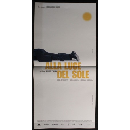 ALLA LUCE DEL SOLE - Faenza - Goria, Zingaretti - LOCANDINA ORIGINALE 2005